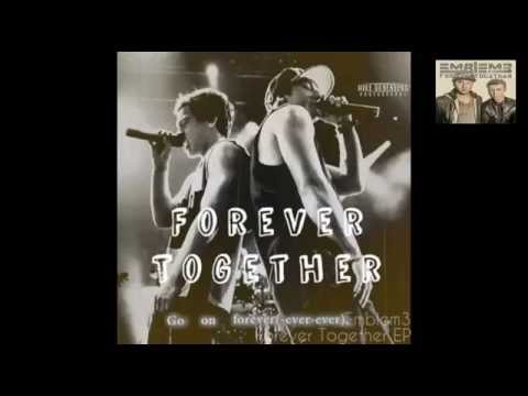 Forever Together - Emblem3