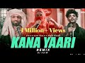 Kana Yaari | Remix | DJ Asim | Kaifi Khalil x Eva B x Abdul Wahab Bugti Coke Studio | Season 14 |