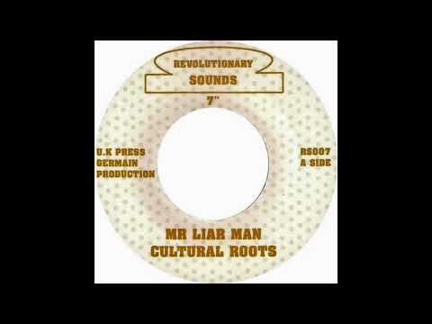 Cultural Roots - Mr Liar Man