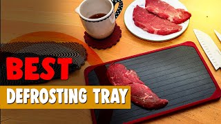 Best Defrosting Tray in 2020 – Best Solution's From the Expe