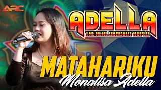 Download lagu MATAHARIKU - MONALISA | OM ADELLA THE REAL DANGDUT KOPLO mp3 Download lagu MATAHARIKU - MONALISA | OM ADELLA THE REAL DANGDUT KOPLO mp3