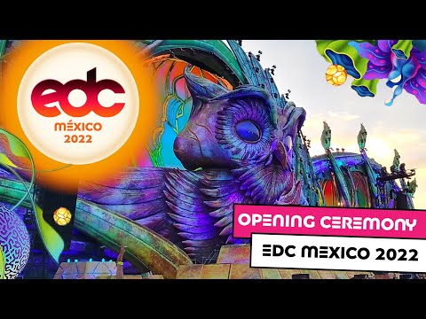 Opening Ceremony EDC México (DIA 1)