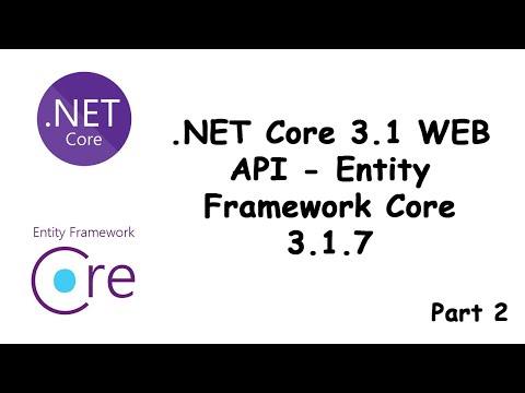 .NET Core 3.1 WEB API - Entity Framework Core 3.1.7 (part 2)