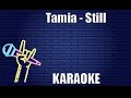 Tamia - Still (Karaoke)