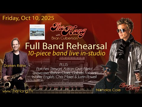 The Hang with Brian Culbertson - Full Band Rehearsals - Oct 10, 2025