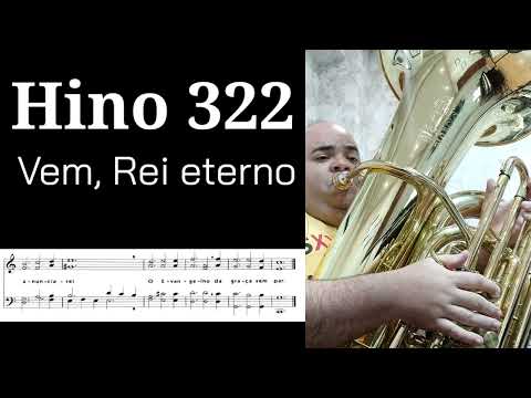 🎼 Hino 322 CCB - Vem, Rei eterno 🎶 Pedido Ir. Pedro | Tuba e Teclado
