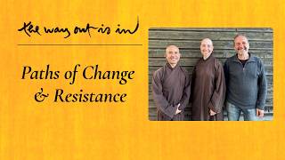 Paths of Change and Resistance | TWOII podcast | Episode 114