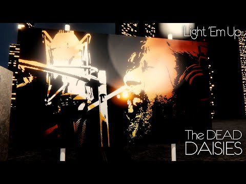 The Dead Daisies - Light 'Em Up (Music Video)