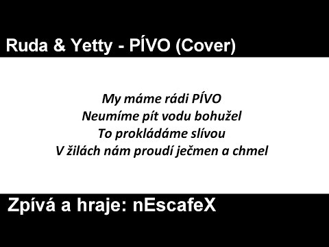 Ruda & Yetty - PÍVO (TEXT) - nEscafeX