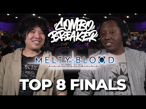 COMBO BREAKER 2023 - Melty Blood Type Lumina Tournament - Top 8 Finals
