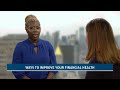 How to Improve Your Financial Health: Tips From A Community Banking Expert | JPMorgan Chase & Co