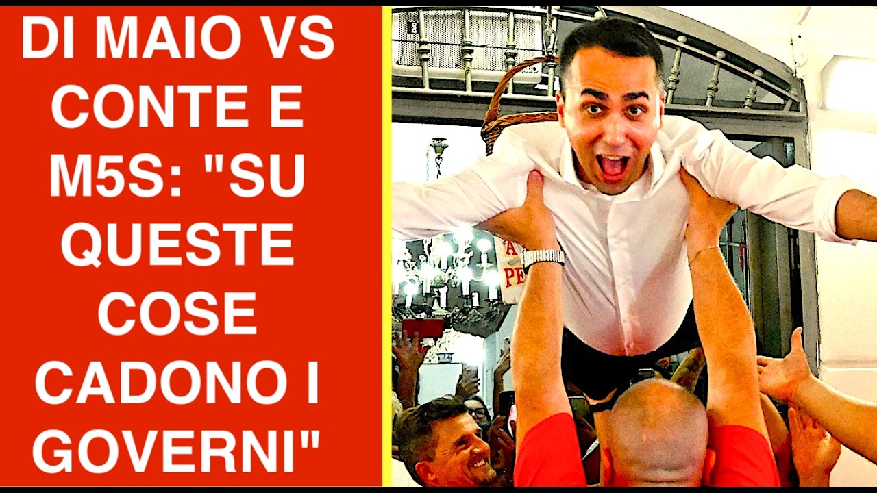 DI MAIO VS CONTE E M5S: "SU QUESTE COSE CADONO I GOVERNI"