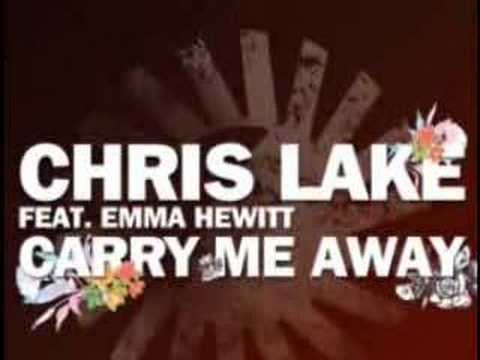 Chris Lake feat. Emma Hewitt - Carry me away(Remix)