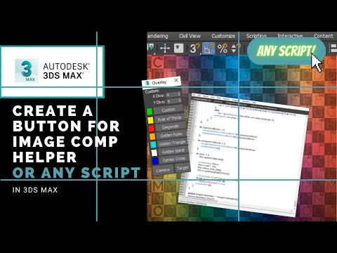 Create a Button for Image Comp Helper or Any Script in 3ds Max | Make Buttons for Scripts