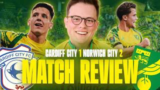 CARDIFF CITY 1-2 NORWICH CITY | AN IMPORTANT WIN!