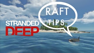 Stranded Deep Tips: Raft