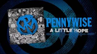 Pennywise - &quot;A Little Hope&quot; (Full Album Stream)