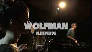 Wolfman - Sleepless | Live at Music Apartment