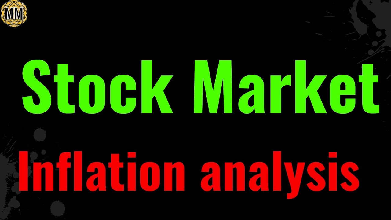 Stock market Inflation analysis and trade ideas. Technical analysis of stock market.