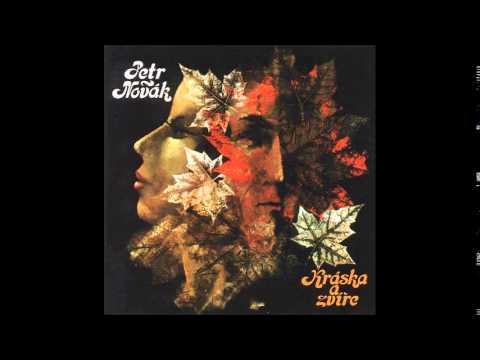 Petr Novák - Kráska a zvíře (FULL ALBUM)