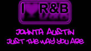Johnta Austin - Just The Way You Are