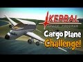 Kerbal Space Program Airbus Cargo Plane Challenge