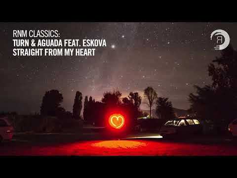 VOCAL TRANCE CLASSICS: Turn & Aguada feat. Eskova - Straight From My Heart [RNM CLASSICS]