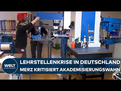 LEERE STELLEN BEI LEHRSTELLEN: Merz kritisiert Akademisierungswahn und fehlende Azubis