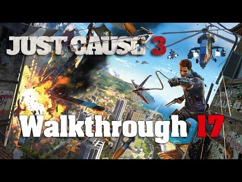 Just Cause 3 PC 100% Walkthrough 17 Mission 16 (Electromagnetic Pulse)