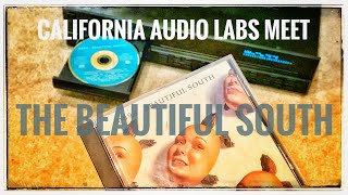 California Audio Labs CD Meets The Beautiful South