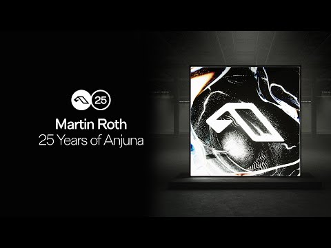 25 Years Of Anjuna Mixed By Martin Roth