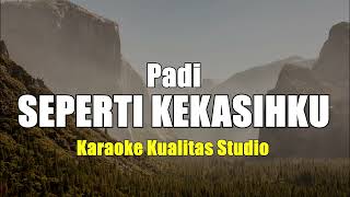 Download lagu SEPERTI KEKASIHKU - PADI KARAOKE VIDEO NO VOCAL MINUS ONE KUALITAS STUDIO mp3 Download lagu SEPERTI KEKASIHKU - PADI KARAOKE VIDEO NO VOCAL MINUS ONE KUALITAS STUDIO mp3