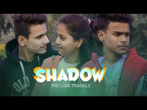 Shadow : Singga | The Triangle Love Story | Amnn Films | DeDication | Cover Video