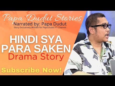 HINDI SYA PARA SAKEN | LOI | PAPA DUDUT STORIES