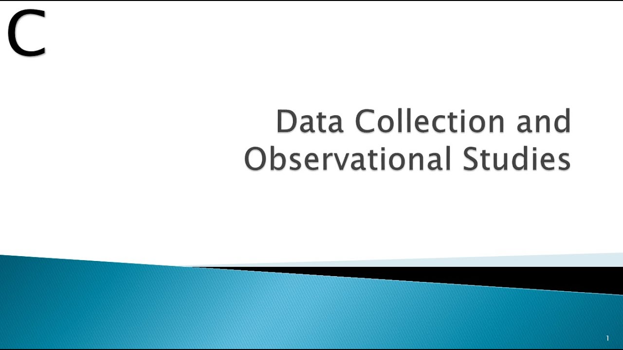 Data Collection and Observational Studies: Concept