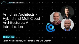 Armchair Architects: Hybrid and Multi-Cloud Architectures: An Introduc