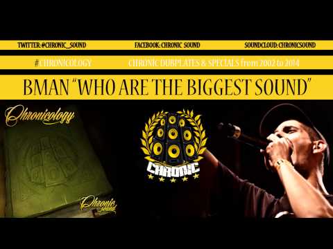 Chronic Sound BMAN ZEROWAN "WHO ARE THE BIGGEST SOUND" #Chronicology Dubplate