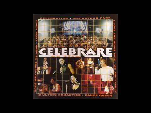 Celebrare - Dance A Little Bit Closer