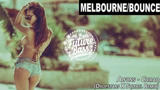 Alfons - Chiraq (Dropstars X Squirrel Remix)