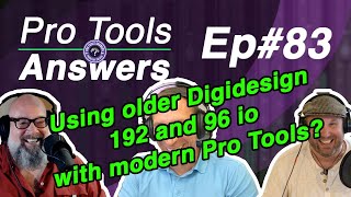 Video thumbnail for Pro Tools Answers #83 | Using Older Interfaces with HDX Pro Tools Systems by Pro Tools Answers