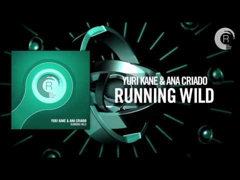 Yuri Kane & Ana Criado - Running Wild FULL (RNM)