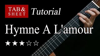 Hymne A L'amour - Fingerstyle Lesson + TAB
