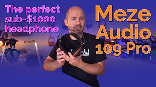 Video thumbnail for Meze Audio 109 Pro Headphone Review - The perfect sub-$1000 headphone by Passion for Sound