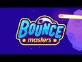 Bouncemasters!