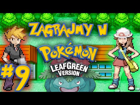 Zagrajmy w Pokemon LeafGreen #9 - Bill i jego melina [PL]