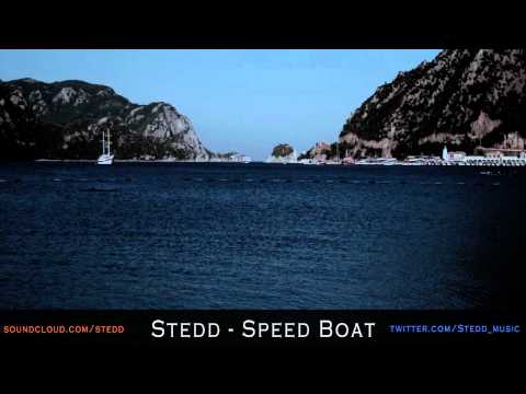 Stedd - Speed Boat (Original Mix) HQ