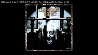 05. Metamorphic Dreamer / Skyline Of The World / They Will Always Find A Reason ... / Chroming Rose