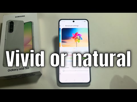 How to change screen mode vivid or natural Samsung a56