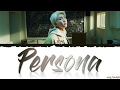 BTS (방탄소년단) MAP OF THE SOUL : PERSONA 'Persona' Lyrics [Eng]