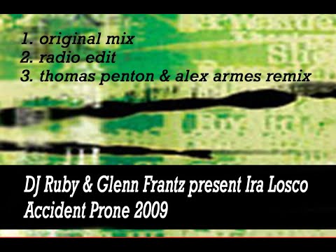 DJ Ruby & Glenn Frantz pres. Ira Losco - Accident Prone 09 (radio edit)